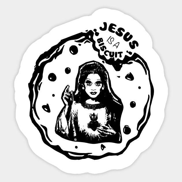 Jesus is a Biscuit! Sticker by designerra